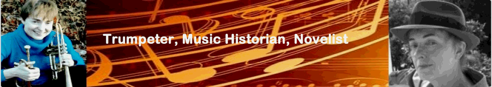 Trumpeter, Music Historian, Novelist